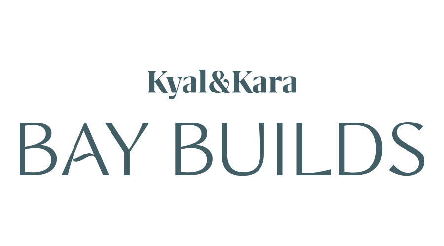 Kyal & Kara's New Online Series - Bay Builds
