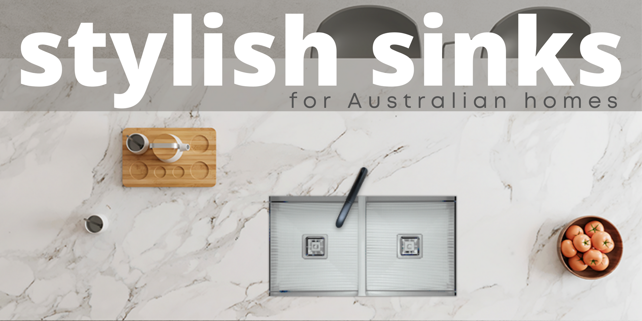 Stylish sinks for Australian homes.