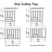 Dimensions of Grip Cutlery Tray for 500, 600, 800 and 900 mm drawers